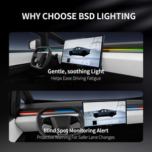 BSD lighting with Gentle mode with soothing light and Blind Spot Monitoring Alert.
